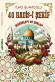 40 Hadis-i Şerif - Hikayeler ve Dualar