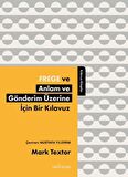 Frege ve Anlam ve Gönderim Üzerine İçin Bir Kılavuz