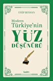 Modern Türkiye'nin Yüz Düşünürü (1. Cilt) / Eyüp Beyhan