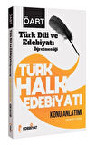 Edebiyat TV ÖABT Türk Dili ve Edebiyatı Türk Halk Edebiyatı Konu Anlatımı - Hidayet Aydın 