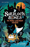Sherlock Bones ve Perili Şatonun Dehşeti / Tim Collins