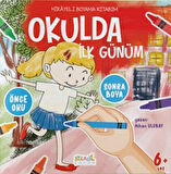 Hikayeli Boyama Kitabım - Okulda İlk Günüm