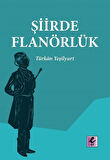 Şiirde Flanörlük / Türkan Yeşilyurt