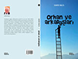 Orhan ve Arkadaşları - Zahid Halil