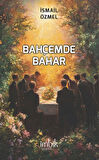 Bahçemde Bahar / İsmail Özmel