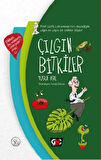 Çılgın Bitkiler (Ciltli)