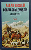 Allah Resulü Doğru Söylemiştir / Ali Mutayri