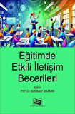 Eğitimde Etkili İletişim Becerileri / Prof. Dr. Abdulkadir Maskan