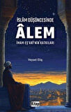 İslam Düşüncesinde Âlem & İmam Eş'arinin Katkıları / Veysel Eliş
