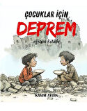 Deprem: Çocuklar İçin Eğitim Kitabı