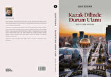 Kazak Dilinde Durum Ulamı - Aşur Özdemir