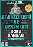 5. 6. 7. 8. Sınıf Atasözleri ve Deyimler Soru Bankası