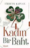 4 Kadın Bir Baht / Firdevs Kaplan