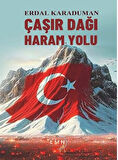 Çasır Dağı Haram Yolu