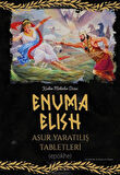 Enuma Elish - Asur Yaratılış Tabletleri