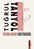 Yazdıklarımı Unutmadan