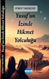 Yusuf’un Izinde Hikmet Yolculuğu