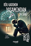 Bir Kadının Yaşamından 24 Saat