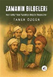 Zamanın Bilgeleri & İbn-İ Haldun'dan Farabi'ye Büyük Düşünürler / Taner Özgür