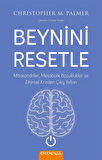 Beynini Resetle & Mitokondriler, Metabolik Bozukluklar ve Zihinsel Krizden Çıkış Yolları / Christopher M. Palmer