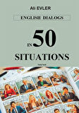English Dialogs In 50 Situations / Ali Evler