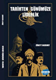 Tarihten Günümüze Liderlik / Zübeyt Bozkurt