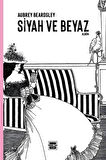 Siyah ve Beyaz / Aubrey Beardsley