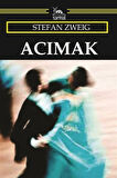 Acımak / Stefan Zweig