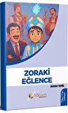 Zoraki Eğlence / Burhan Yetkil