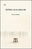 Tenha Kalabalık / Yavuz Ahmet