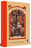 Talihsiz Serüvenler Dizisi 12 Evvelki Tehlike (Ciltli) / Lemony Snicket