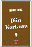 Dün Korkusu