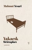 Yakacık Mektupları / Mahmut Yesari