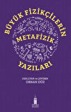 Büyük Fizikçilerin Metafizik Yazıları