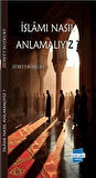 İslam'ı Nasıl Anlamalıyız? / Zübeyt Bozkurt