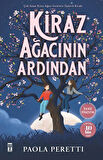 Kiraz Ağacının Ardından (Ciltli Şömizli) / Paola Peretti