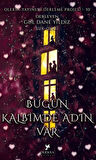 Buğün Kalbimde Adın Var