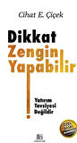 Dikkat Zengin Yapabilir (Özel Baskı)