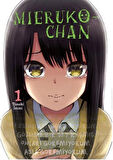 Mieruko-chan Cilt 1 / İzumi Tomoki