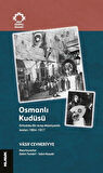 Osmanlı Kudüsü Ortodoks Bir Arap Müzisyenin Anıları 1904-1917 / Vasıf Cevheriyye