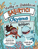 Shelly ve Bubbles'ın ?a?ırtıcı Okyanus Rehberi