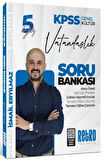 2025 KPSS Genel Kültür Vatandaşlık Soru Bankası