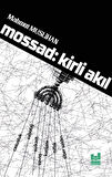 Mossad: Kirli Akıl / Mahmut Muslihan