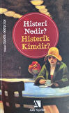 Histeri Nedir? - Histerik Kimdir?