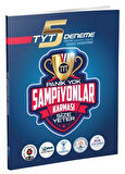 TYT 5 Deneme Panik Yok Şampiyonlar Karması Size Yeter