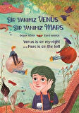 Bir Yanımız Venüs Bir Yanımız Mars / Öykü Akarca
