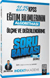 2025 KPSS Eğitim Bilimlerinin Algoritması Ölçme ve Değerlendirme Soru Bankası Çözümlü