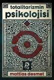 Totalitarizmin Psikolojisi