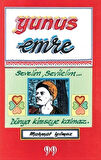 Yunus Emre / Mehmet Yılmaz