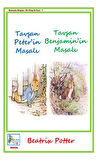 Tavşan Peter’in Masalı - Tavşan Benjamin’in Masalı